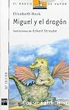 Miguel y el dragón