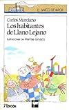 Los habitantes de Llano Lejano