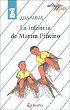 La infancia de Martín Piñeiro