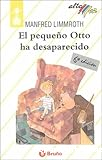 El pequeño Otto ha desaparecido