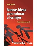 Buenas ideas para educar a los hijos