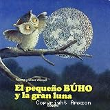 El pequeño búho y la gran luna