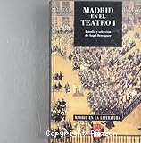 Madrid en el teatro I