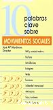 10 palabras clave sobre Movimientos Sociales