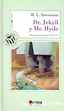 El extraño caso del Doctor Jekyll y Mr. Hyde