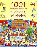 1001 cosas que buscar en pueblos y ciudades