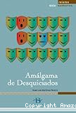 Amálgama de desquiciados