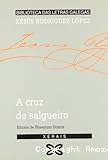 A cruz de salgueiro