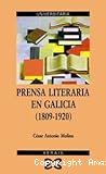 Prensa literaria en Galicia (1809-1920)