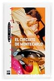 El circuito de Montecarlo