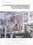 El priorato santiaguista de Vilar de Donas en la Edad Media (1194-1500)