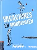 Vacaciones en Mordiscien