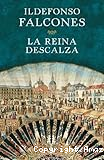 La reina descalza