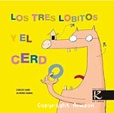 Los tres lobitos y el cerdo