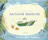 La historia del Rainbow Warrior