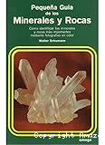 Pequeña guía de los minerales y rocas