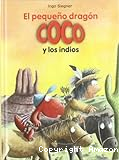 El pequeño dragón Coco y los indios