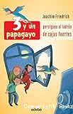 3 y un papagayo persiguen al ladrón de cajas fuertes