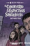 El cementerio de los espectros sangrantes