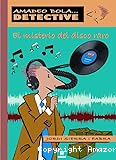 El misterio del disco raro