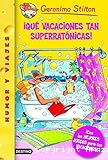 ¡Que vacaciones tan superratónicas!