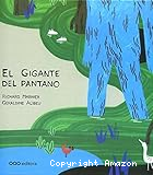 El gigante del pantano