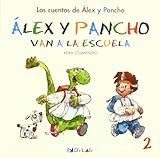 Álex y Pancho van a la escuela