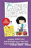 75 consejos para celebrar tu cumpleaños a lo grande