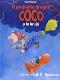 El pequeño dragón Coco y la bruja