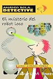 El misterio del robot loco