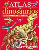 Atlas de dinosaurios, animales prehistóricos y otros