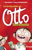 Las bombas fétidas de... Otto terremoto