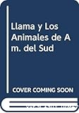 La llama y los animales de América del Sur