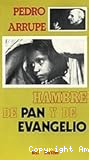 Hambre de pan y de Evangelio