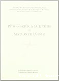 Introducción a la lectura de San Juan de la Cruz