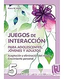 Juegos de interacción para adolescentes, jóvenes y adultos