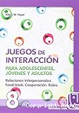 Juegos de interacción para adolescentes, jóvenes y adultos