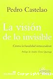 La visión de lo invisible