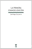 La primera evangelización