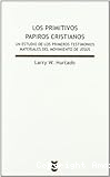 Los primitivos papiros cristianos