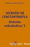 Historia eclesiástica I