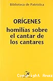 Homilías sobre el Cantar de los Cantares