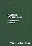 Prevenire, non reprimere