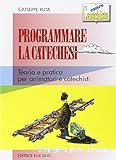 Programmare la catechesi