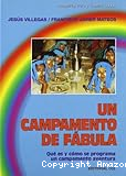 Un campamento de fábula