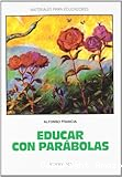 Educar con parábolas