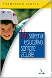 Un sistema educativo sempre attuale