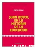 Juan Bosco en la historia de la educación