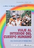 Viaje al interior del cuerpo humano