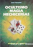 Ocultismo, magia, hechicerías